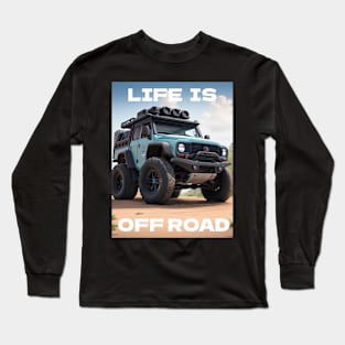 Life is offroad V4 Long Sleeve T-Shirt